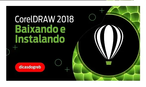 CorelDRAW 2018 v20.1.0.708 Crackeado Baixe Gratis PT-BR